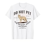Los coyotes son lindos, pero no son tiernos. Esta camiseta temática de Las Cruces ofrece un recordatorio divertido con su atrevido eslogan 