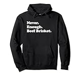 Never Enough Beef Brisket Apparel Co