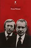 Frost/Nixon: A Play (Faber and Faber Plays)