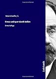  Kreuz und quer durch Indien: Dritte Auflage