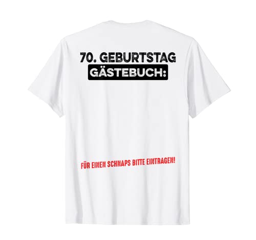 Lista de invitados 70 cumpleaños, fiesta de cumpleaños, libro de visitas Camiseta