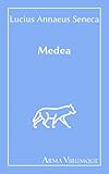  Medea - Lucius Annaeus Seneca