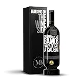 «Con lo bien que íbamos y va y se sale la cadena» Mensaje en una Botella. Vino Tinto Premium Reserva 12 Meses MBS Martín Berasategui System + Gift Box. Etiqueta Negra PERSONALIZABLE