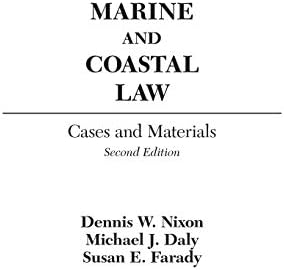 Marine and Coastal Law: Cases and Materials