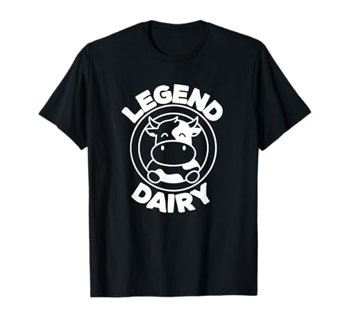 Legend Dairy Farmer Funny Milk Joke Cow T-Shirt
