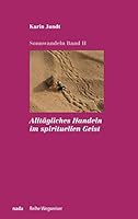 Alltagliches Handeln Im Spirituellen Geist 3907091078 Book Cover
