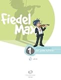Musik-Noten Ausgabe / Score / Sheetmusic : FIEDEL MAX 1 - DER GROSSE AUFTRITT 1 - arrangiert für Violine - mit CD
