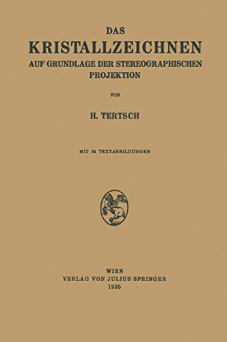 Das Kristallzeichnen auf Grundlage der Stereographischen Projektion