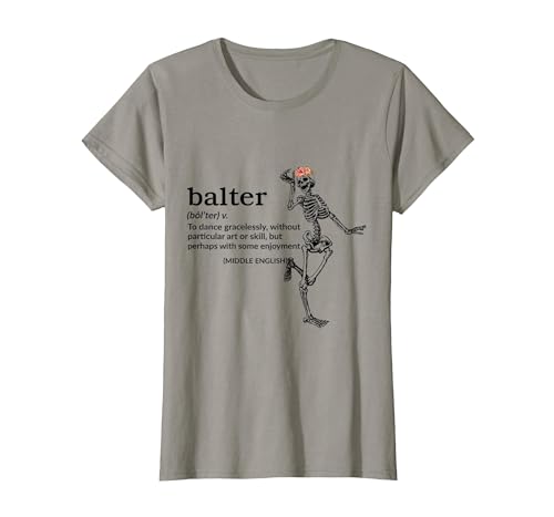 Image of Balter Definition to Dance Gracelessly Without Art Or Skill T-Shirt, Women, Slate Grey, Medium