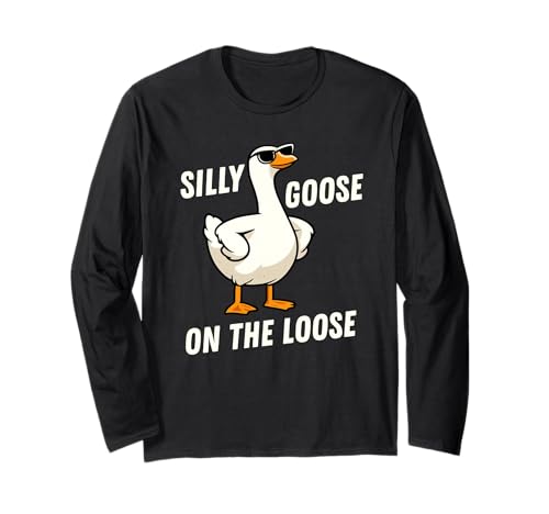 Silly Goose On The Loose Funny Goose Meme Men Women ����T�V���c