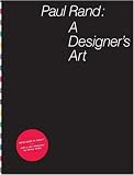 Paul Rand: A Designer's Art