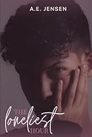 The Loneliest Hour B0G6JK1L5R Book Cover