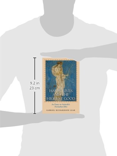 Happy Lives and the Highest Good: An Essay on Aristotle's Nicomachean Ethics