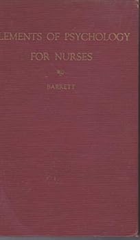 Elements of Psychology for Nurses