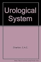 Urological System (Penguin library of nursing) 0443015465 Book Cover
