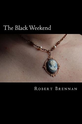 The Black Weekend
