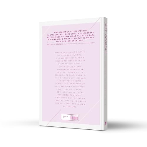 Economia da Consciência: Construindo Um Novo Paradigma Econômico a Partir dos Princípios da Física Q