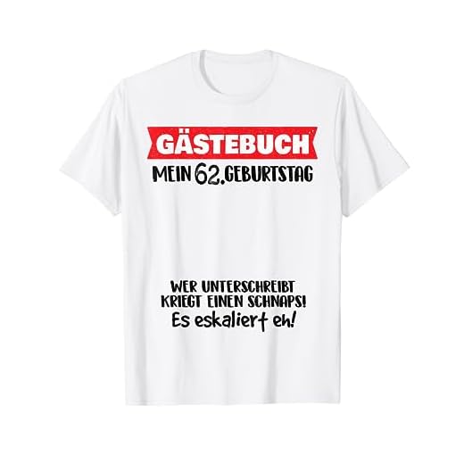 Divertido libro de visitas 62 años cumpleaños Camiseta