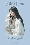 White Dove Rhythm Spirit