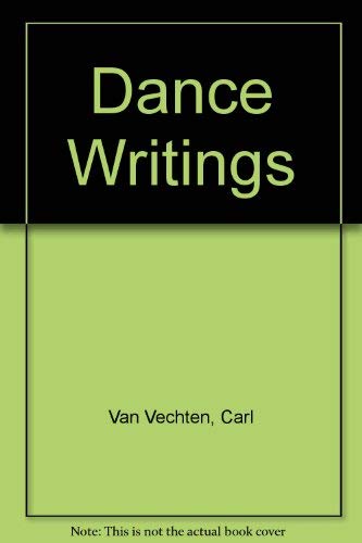 Dance Writings of Carl Van Vechten