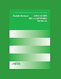 EDUCACIÓN DE LA MEMORIA MUSICAL: teoría
