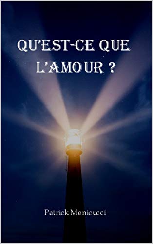 Télécharger QU'EST-CE QUE L'AMOUR ? livre En ligne