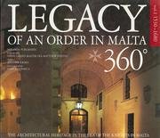 Legacy of An Order in Malta. The Architectural Heritage in the Era of the Knights in Malta. Vol.1. 1530-1680. 9990985367 Book Cover