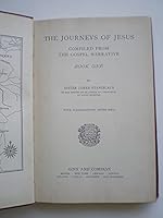 The journeys of Jesus: Compiled from the Gospel narrative B0008A2Z7I Book Cover