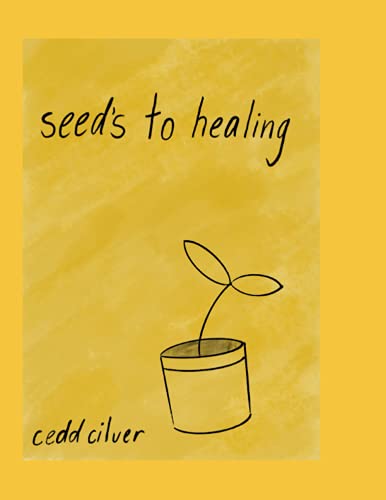 seeds to healing
