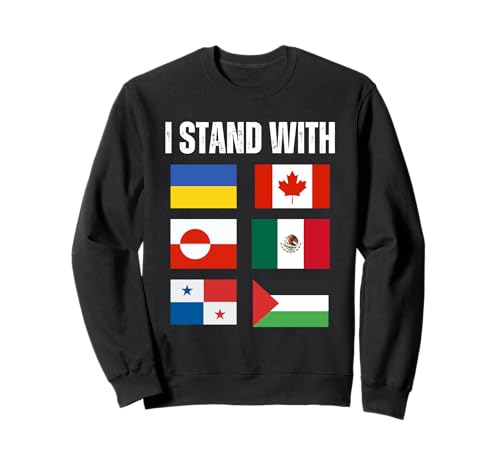 Estoy con Canadá Groenlandia México Panamá Gaza Ucrania Sudadera