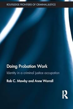 Paperback Doing Probation Work: Identity in a Criminal Justice Occupation Book