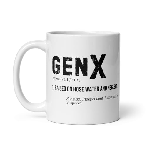 Lustige Kaffeetasse mit Aufschrift "Gen X Raised On Hose Water And Neglect Humor Generation X Definition", 325 ml, Arbeitsgeschenke für Kollegen, Ehemann, Kaffeetassen für Frauen und Männer, lustige