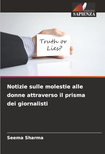 Notizie sulle molestie alle donne attraverso il... [Italian] 6207841301 Book Cover