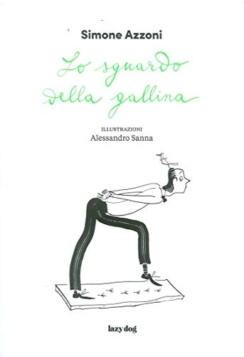 Lo Sguardo Della Gallina