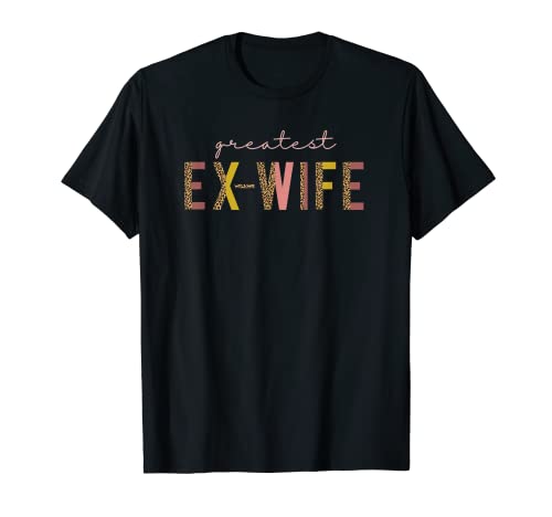 Ex Wife Funny Divorce Party Break Up Regalo Divorciado AF Camiseta