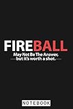 whisky fireball precio chile  Fireball Whiskey Notebook: 6x9 120 Pages, Diary, Matte Finish Cover, Planner, Journal, Lined College Ruled Paper