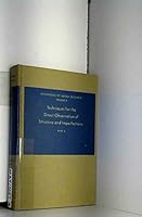 Techniques of Metals Research Volume II: Techniques for the Direct Observation of Structure and Imperfections. IN TWO PARTS B0093WN4L8 Book Cover