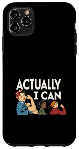 En realidad puedo feminista Rosie Women Girl Power Art Carcasa para iPhone 11 Pro Max