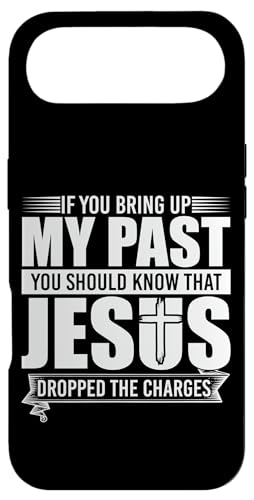 If You Bring Up My Past You Should Know That Jesus Dropped X}zP[X iPhone Air p