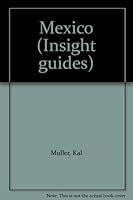 Mexico (Insight guides) 0135795249 Book Cover
