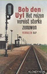 Paperback Het reizen vereist sterke zenuwen (Dutch Edition) Book