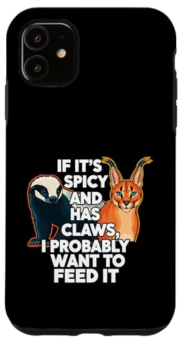Honey Badger Caracal Spicy Animal Keeper Meme �X�}�z�P�[�X iPhone 11 �p