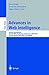 Produktbild Advances in Web Intelligence: Second International Atlantic Web Intelligence Conference, AWIC 2004, Cancun, Mexico, May 16-19, 2004. Proceedings (Lecture Notes in Computer Science, 3034, Band 3034)