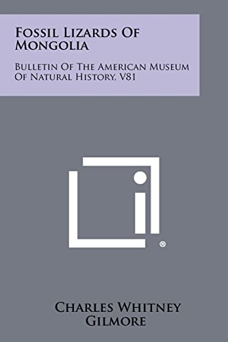 Fossil Lizards Of Mongolia: Bulletin Of The American Museum Of Natural History, V81