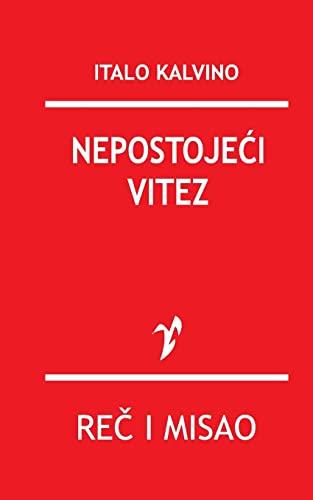 Nepostojeci Vitez [Serbian] 8609005798 Book Cover