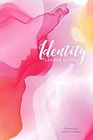 Leader Guide - Identity B08DSTHN54 Book Cover
