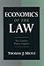 Economics of the Law: Torts, Contracts, Property and Litigation