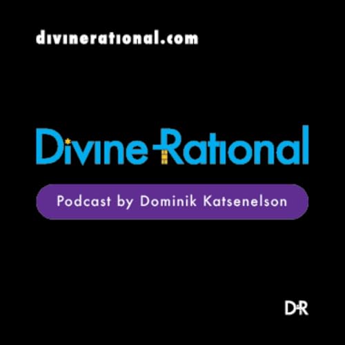 Divine Rational Podcast Por Dominik K. arte de portada