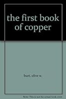 The First Book of Copper B000NPAUQQ Book Cover