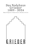 Das Modehaus Grieder 1889–2024